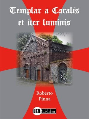 cover image of Templar a Caralis et iter luminis